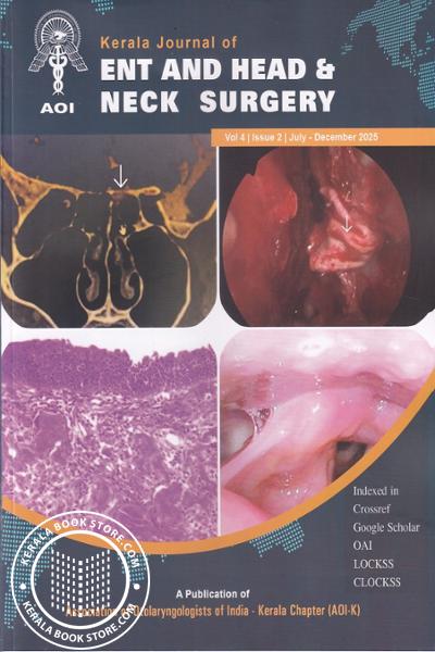 Cover Image of Book Kerala Journal of ENT and Head and Neck Surgery - Vol 4 - Issue 2 - July - December 2025