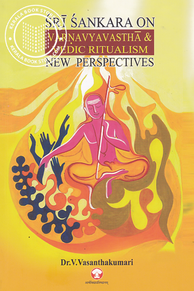 Cover Image of Book Sri Sankara on Varnavyavastha and Vedic Ritualism New Perspectives