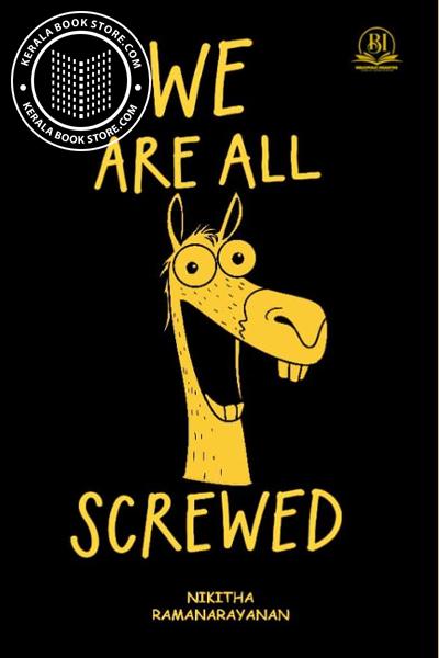 Cover Image of Book We Are All Screwed