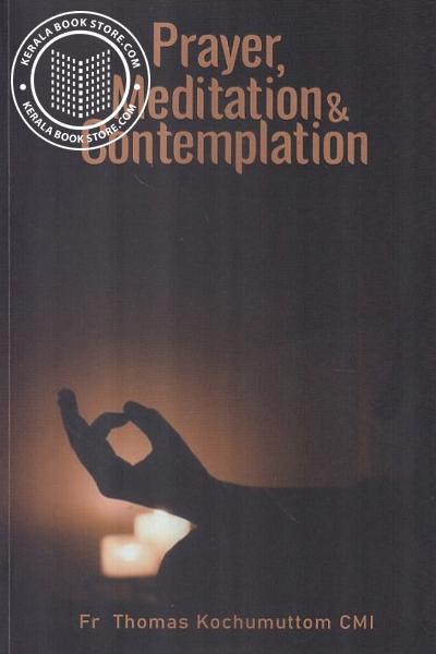 Cover Image of Book Prayer Meditation and Contemplation