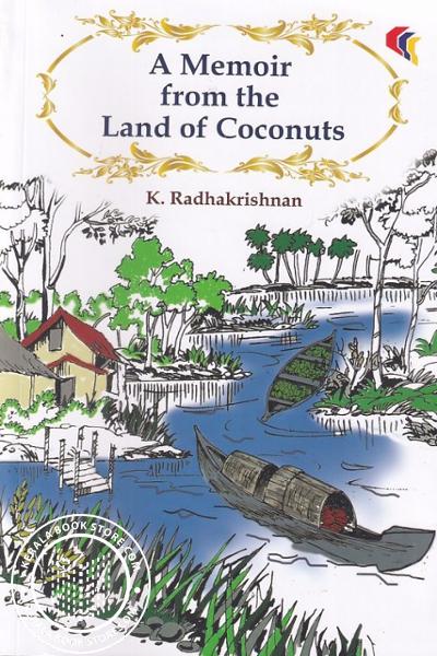 Cover Image of Book A Memoir from the Land of Coconuts