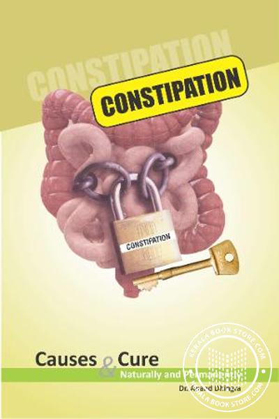 Cover Image of Book Constipation Causes and Cure
