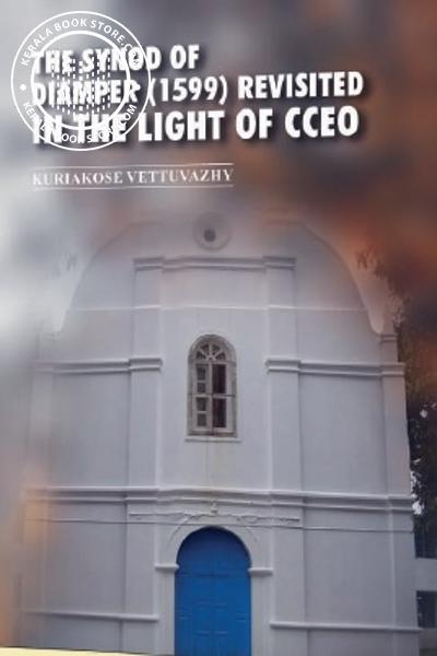 Cover Image of Book The Synod of Diamper -1599- Revisited In the Light of CCEO