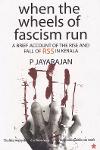 Thumbnail image of Book When the Wheels of Fascism Run A brief account of the rise and fall of RSS in Kerala