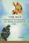 Thumbnail image of Book The Self A Biological Introduction to The Bhagavad Gita Volume - 1