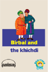 The Birbal and the Khichdi