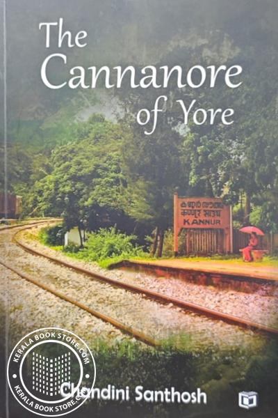 Cover Image of Book The Cannanore of Yore
