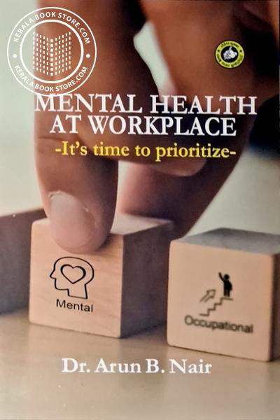 Cover Image of Book Mental Health At Work Place -Its time to prioritize -