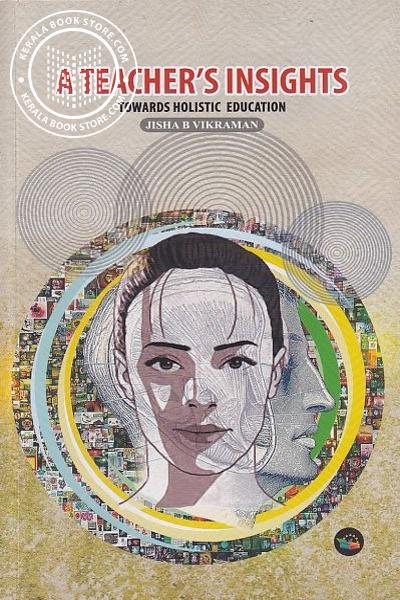 Cover Image of Book A Teachers Insights-Towards Holistic Education