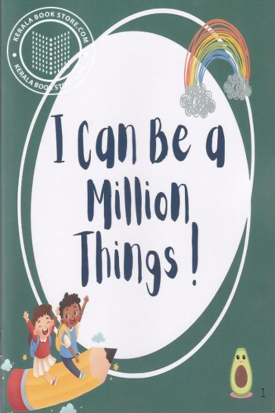 Cover Image of Book I Can Be A Million Things