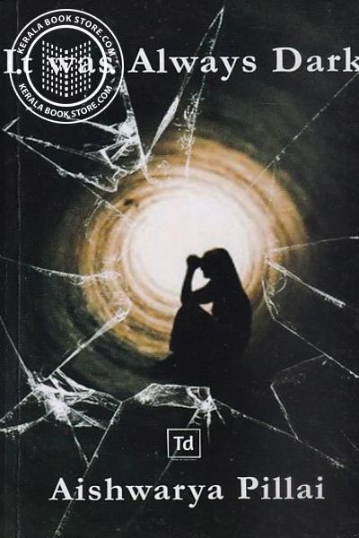 Cover Image of Book It was Always Dark