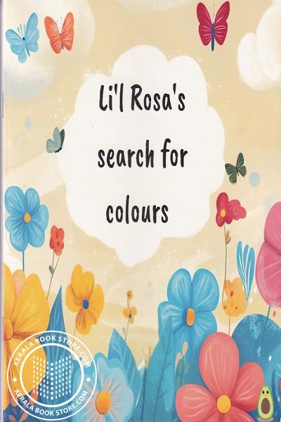 Cover Image of Book Lil Rosas Search For Colours