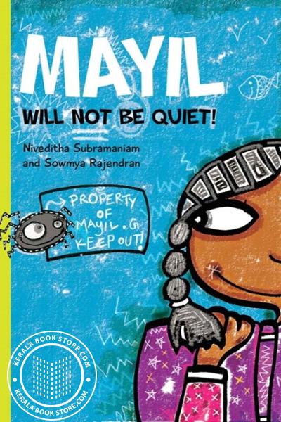 Cover Image of Book Mayil Will Not Be Quiet