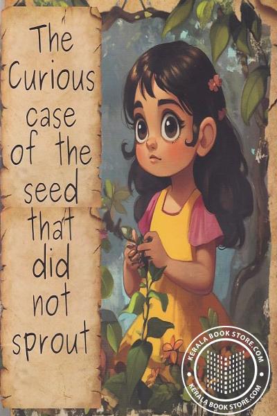 Cover Image of Book The Curious Case Of The Seed That Did Not Sprout