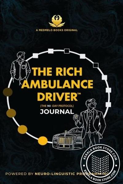 Cover Image of Book The Rich Ambulance Driver -The 90 Day Protocol