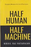Thumbnail image of Book Half Human Half Machine