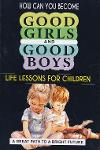 Thumbnail image of Book How Can You Become Good Girls And Good Boys