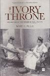 Thumbnail image of Book Ivory Throne- Chronicles of the House of Travancore