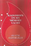 Thumbnail image of Book Raindrops On My Memory Yacht
