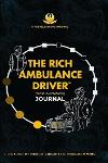 Thumbnail image of the Book The Rich Ambulance Driver -The 90 Day Protocol