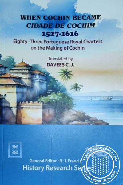 Cover Image of Book When Cochin Became Cidade De Cochim-1527-1616