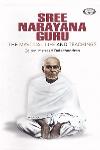 Thumbnail image of Book Sree Narayana Guru The Nystical Life And Teachings