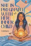 Thumbnail image of the Book She Is Pregnant With Her Inner Child