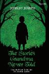 Thumbnail image of Book The Stories Grandma Never Told