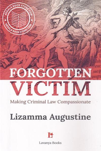 Image of Book Forgotten Victim - Making Criminal Law Compassionate