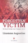 Thumbnail image of Book Forgotten Victim - Making Criminal Law Compassionate
