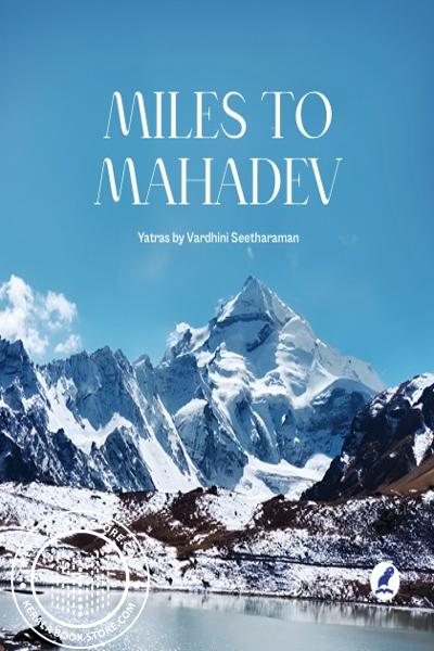 Cover Image of Book MILES TO MAHADEV
