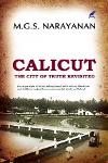 Thumbnail image of Book CALICUT - THE CITY OF TRUTH REVISITED