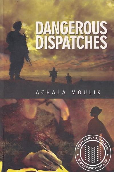 Cover Image of Book Dangerous Dispatches