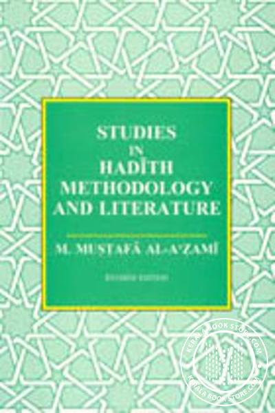 Cover Image of Book Studies in Hadith Methodology and Literature Mustafa Azami