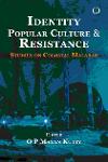 Thumbnail image of Book Identity Popular Culture and Resistance- Studies on Colonial Malabar