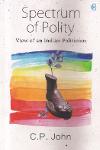 Thumbnail image of Book Spectrum of Polity- View of an Indian Politician