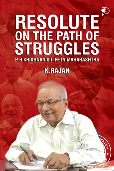 Image of Book Resolute On The Path Of Struggles - P R Krishnans Life In Maharashtra