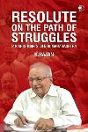 Resolute On The Path Of Struggles - P R Krishnans Life In Maharashtra