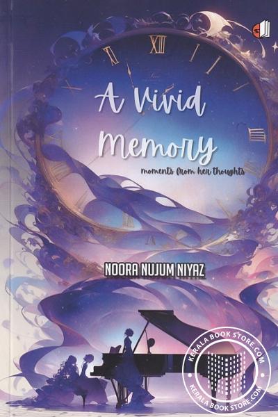 Cover Image of Book A Vivid Memory Moments from her Thoughts