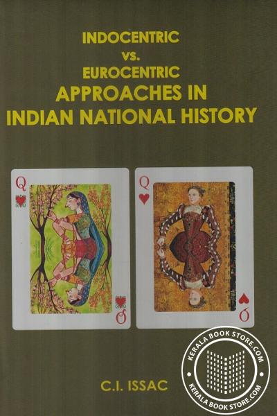 Cover Image of Book Indocentric vs Eurocentric Approaches in Indian National History