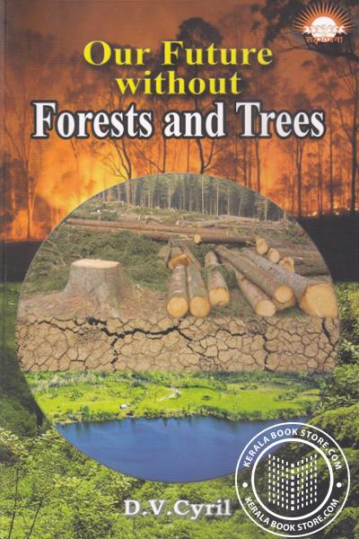 Cover Image of Book Our Future without Forests and Trees