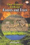 Thumbnail image of Book Our Future without Forests and Trees