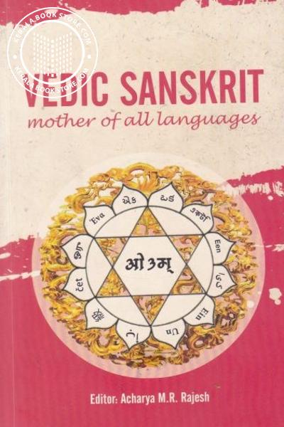 Cover Image of Book Vedic Sanskrit Mother of all languages